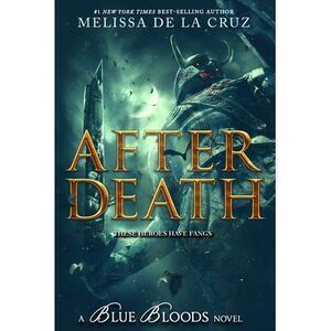 Blue Bloods: After Death -- Melissa de la Cruz